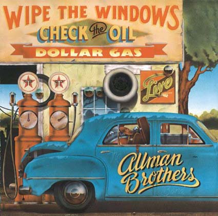The ALLMAN BROTHERS BAND Wipe The Windows, Check The Oil, Dollar Gas